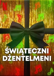 Świąteczni dżentelmeni / The Merry Gentlemen