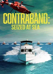 Przemytnicy: na morzu / Contraband: Seized at Sea