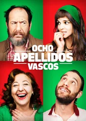Hiszpański temperament / Ocho apellidos vascos