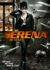 Serena. Czas Renegatów / Serena and the Ratts