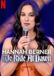 Hannah Berner: We Ride at Dawn / Hannah Berner: We Ride at Dawn
