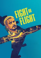 Zabójczy lot / Fight or Flight