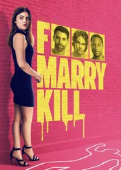 F*** Marry Kill / F Marry Kill