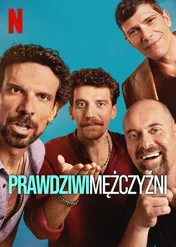 Prawdziwi mężczyźni / Maschi Veri