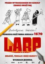 LARP. Miłość, trolle i inne questy / LARP. Miłość, trolle i inne questy