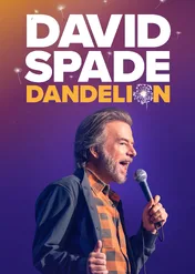 David Spade: Dandelion / David Spade: Dandelion
