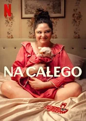 Na całego / Too Much