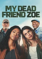 My Dead Friend Zoe / My Dead Friend Zoe