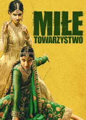Miłe towarzystwo / Polite Society