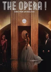 Opera! / The Opera! Arias for an Eclipse
