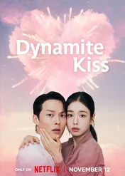 Wybuchowy pocałunek / Dynamite Kiss