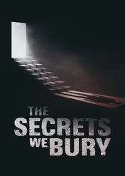 The Secrets We Bury / The Secrets We Bury