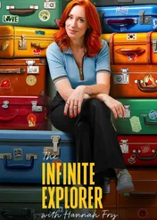 Odkryć świat / The Infinite Explorer with Hannah Fry