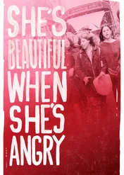 She's Beautiful When She's Angry / She's Beautiful When She's Angry