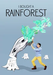 I Bought a Rainforest / I Bought a Rainforest
