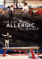 The Girl Who’s Allergic To Herself / The Girl Who’s Allergic to Herself