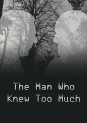 The Man Who Knew Too Much / The Man Who Knew Too Much