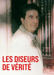 Les Diseurs de Vérité / Les Diseurs de Vérité