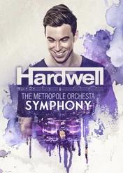 Hardwell & the Metropole Orchestra - Symphony / Hardwell & the Metropole Orchestra - Symphony