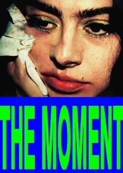 The Moment / The Moment