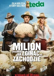 Milion sposobów, jak zginąć na Zachodzie / A million ways to die in the west
