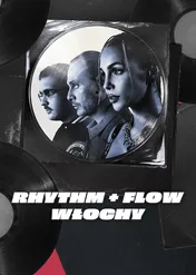 Rhythm + Flow: Włochy / Rhythm + Flow Italy
