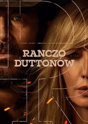 Ranczo Duttonów / The Dutton Ranch