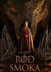 Ród smoka / House of the Dragon