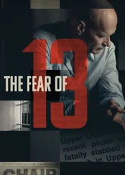 The Fear of 13 / The Fear of 13