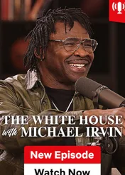 The White House with Michael Irvin / The White House with Michael Irvin