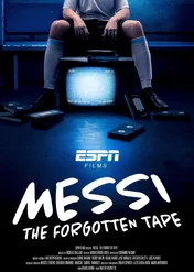 Messi: The Forgotten Tape / Messi: The Forgotten Tape