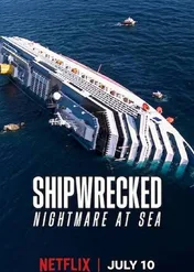 Rozbitkowie: Koszmarna katastrofa / Shipwrecked: Nightmare at Sea