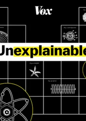 Unexplainable / Unexplainable