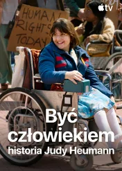 Być człowiekiem: historia Judy Heumann / Being Heumann