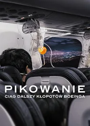 Pikowanie: Ciąg dalszy kłopotów Boeinga / Freefall: A Reckoning for Boeing