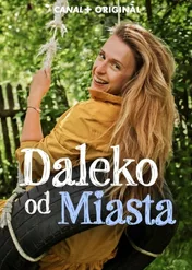 Daleko od miasta / Daleko od miasta