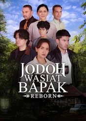 Jodoh Wasiat Bapak Reborn / Jodoh Wasiat Bapak Reborn