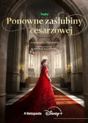 Ponowne zaślubiny cesarzowej / The Remarried Empress