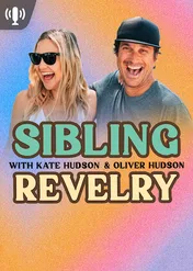 Sibling Revelry with Kate Hudson & Oliver Hudson / Sibling Revelry with Kate Hudson & Oliver Hudson
