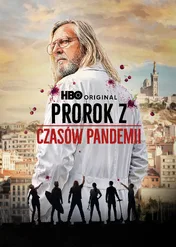Prorok z czasów pandemii / The Pandemic Prophet