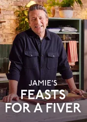 Jamie's Feasts For Less / Jamie's Feasts for a Fiver
