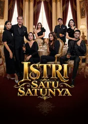 Istri Satu-Satunya / Istri Satu-Satunya