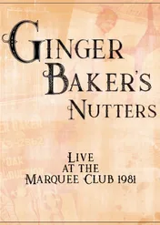 Ginger Baker: Live At Marquee Club / Ginger Baker: Live At Marquee Club
