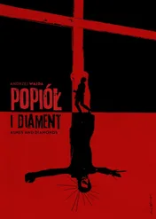 Popiół i diament / Popiół i diament