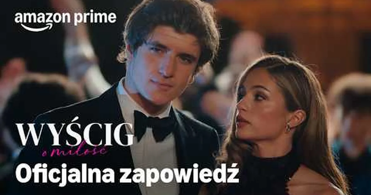 "Wyścig o miłość" | Zwiastun nowego romansu Prime Video