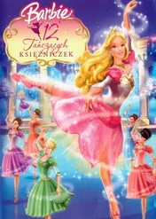 Barbie i 12 Tańczących Księżniczek / Barbie In the 12 Dancing Princesses
