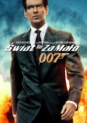 Świat to za mało / The World Is Not Enough