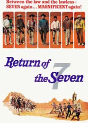 Powrót siedmiu wspaniałych / Return of the Magnificent Seven