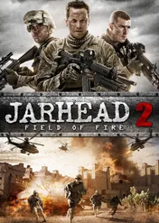 Jarhead 2: W polu ognia / Jarhead 2: Field of Fire