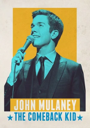 John Mulaney: The Comeback Kid "/ 